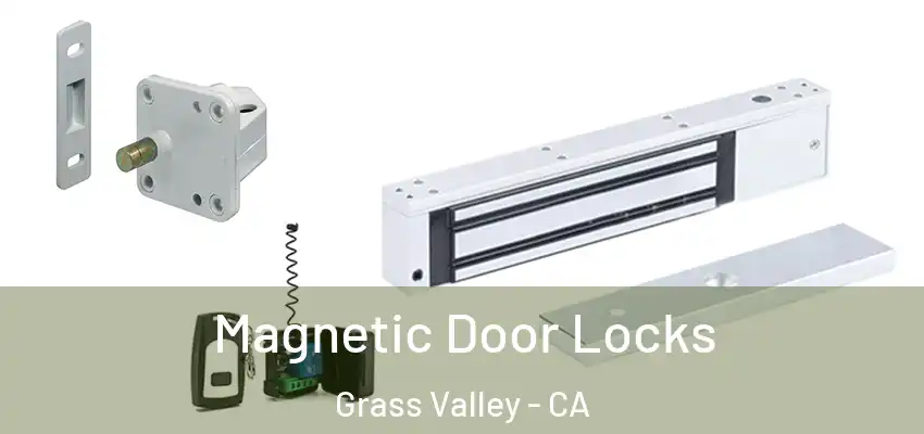  Magnetic Door Locks Grass Valley - CA