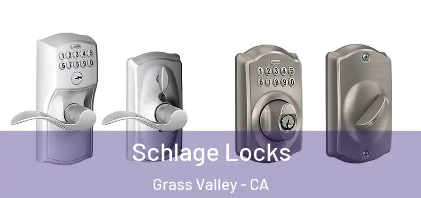  Schlage Locks Grass Valley - CA